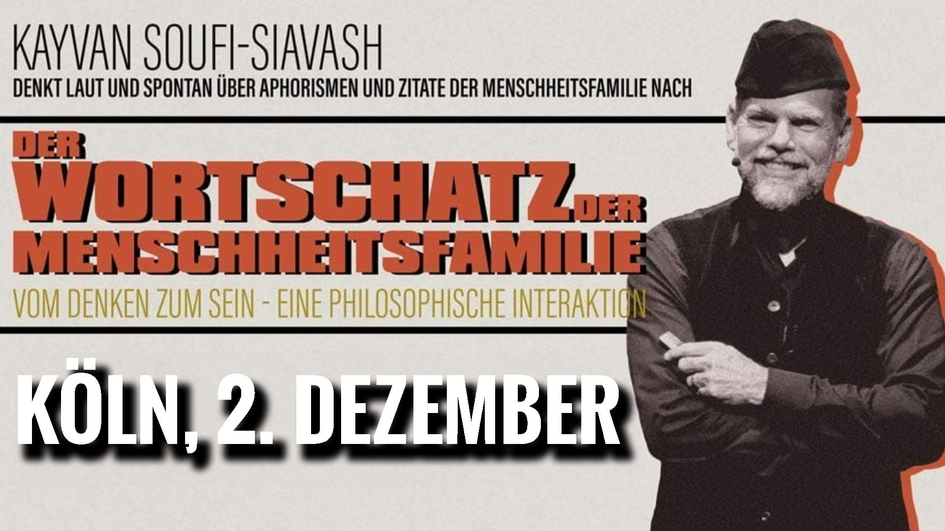 Kayvan am 2.12. in Köln: "Der Wortschatz der Menschheitsfamilie"
