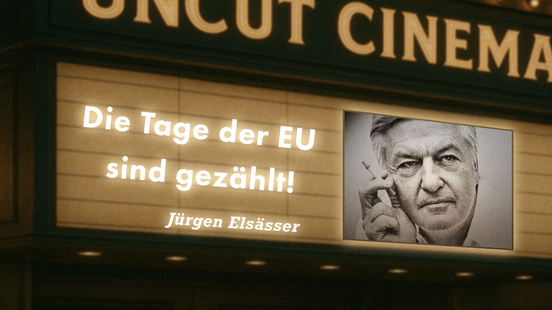 Uncut #57: Heute mit Jürgen Elsässer | Die Tage der EU sind gezählt!