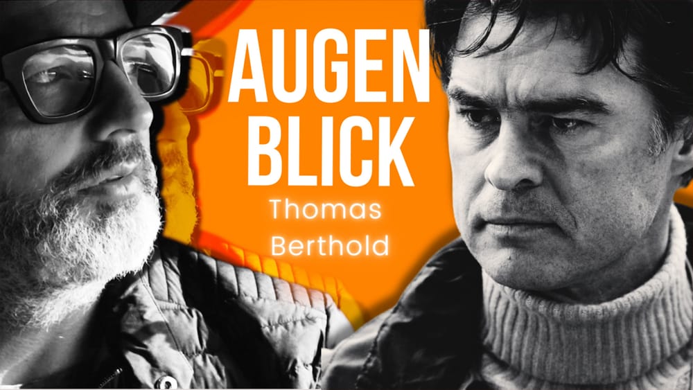 Augenblick – Thomas Berthold Beitragsbild