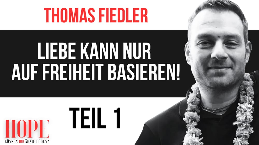 Interview mit Thomas Fiedler – “Liebe kann nur auf Freiheit basieren” Beitragsbild