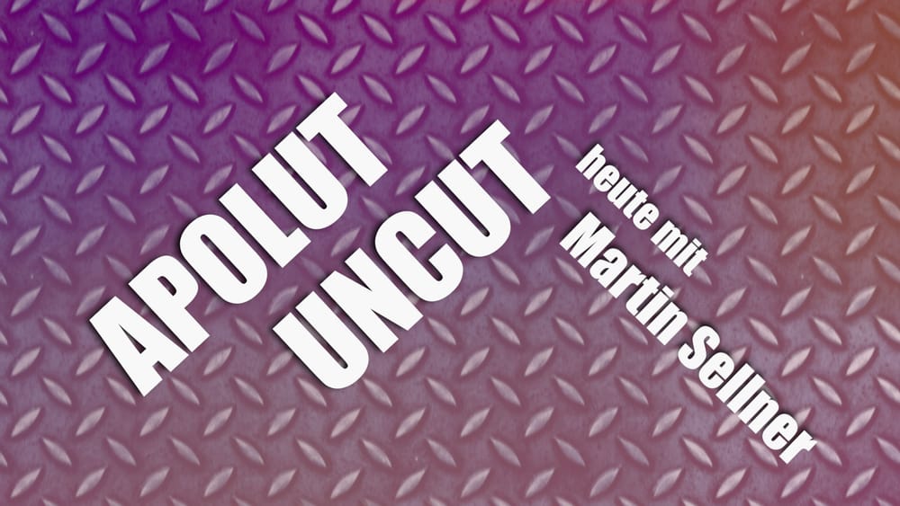 Uncut #5: Heute mit Martin Sellner Beitragsbild