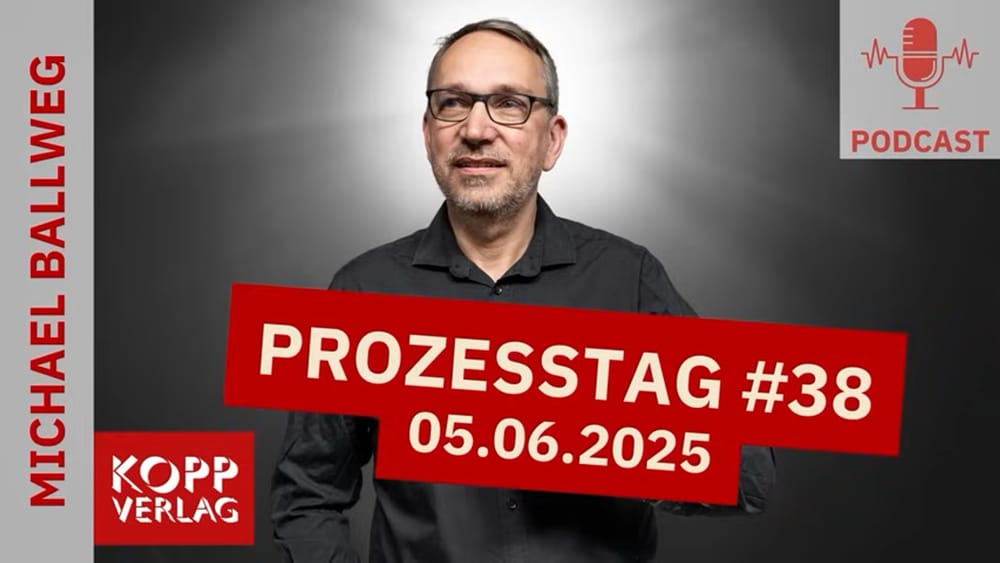 Ballweg-Prozess: 38. Prozesstag - Politischer Auftrag statt Beweise? Finanzbeamter belastet Ministerium Beitragsbild