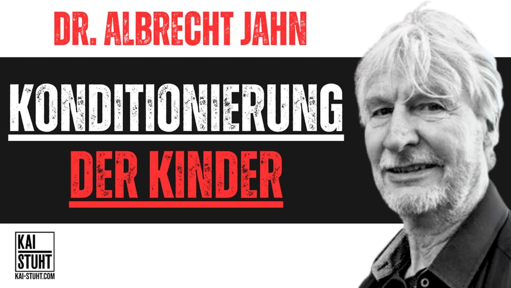 Interview mit Dr. Albrecht Jahn – Kinder werden brutal konditioniert! Beitragsbild
