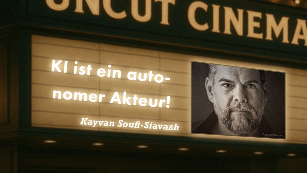 Uncut #80: Heute mit Kayvan Soufi-Siavash | KI ist ein autonomer Akteur Beitragsbild