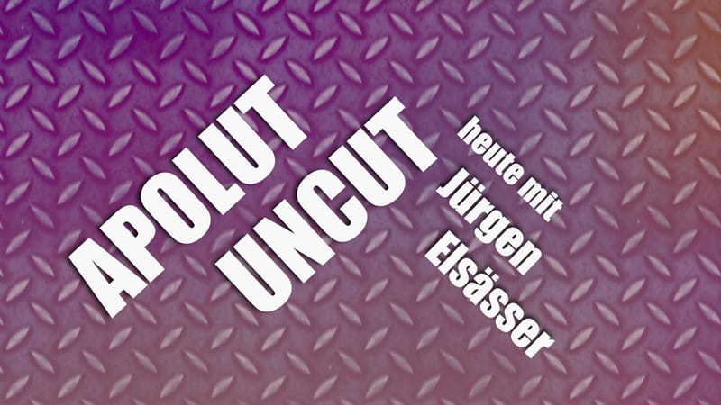 Uncut #26: Heute mit Jürgen Elsässer Beitragsbild