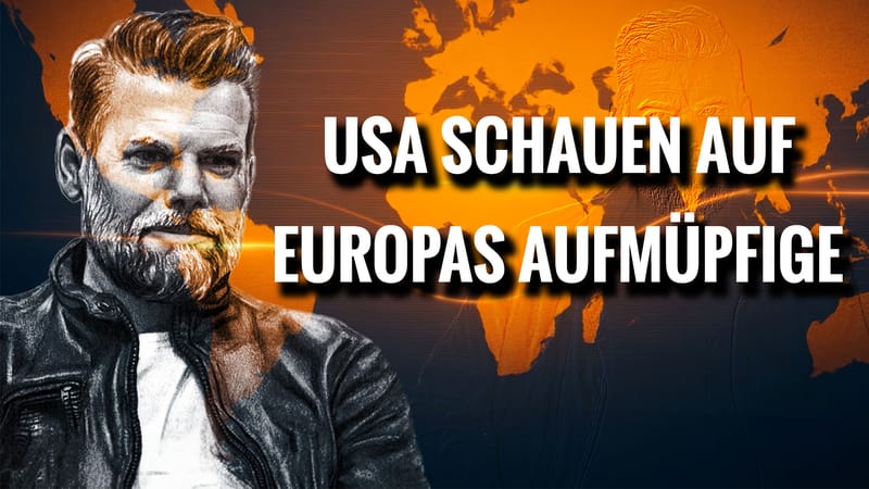 Der Kommentar #9: Wenn die USA auf Europas Aufmüpfige schauen | Von Kayvan Soufi-Siavash Beitragsbild