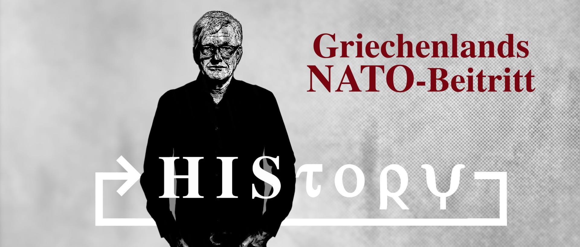 HIStory: Die gewaltsame Angliederung Griechenlands an die westliche Wertegemeinschaft